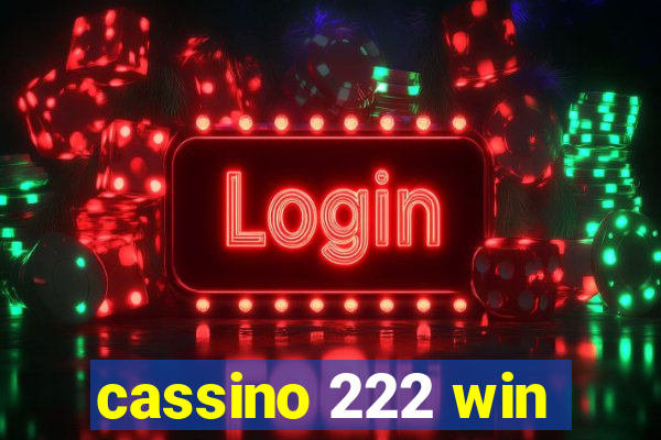 cassino 222 win